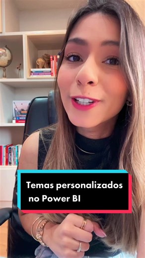 Crie Temas Personalizados no Power BI para Economizar Tempo