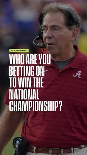 College Football National Championship Odds - College Football Betting
