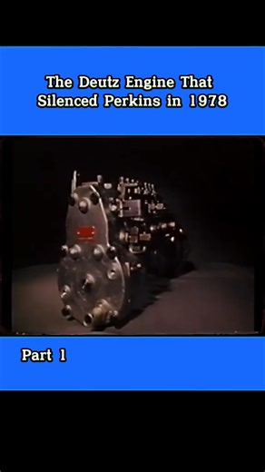 The Deutz Engine That Silenced Perkins in 1978! #MuscleCar #ClassicCars #V8Power #EngineWars #CarEnthusiast #Horsepower #AmericanTrucks #DieselLegends #DieselTrucks #trucks | Wandering.Wheels