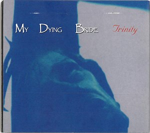 My Dying Bride - Trinity