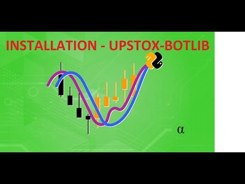 UPSTOXBOTLIB-V1.0 INSTALLATION