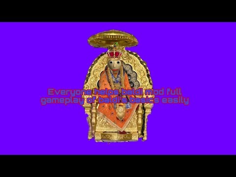 Everyone helps baldi mod on android 2026 gameplay baldi's basics easily