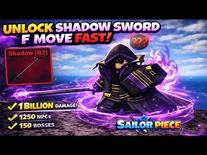 How to Unlock Shadow F Move in Sailor Piece | How to Get Shadow Sword F Move in Sailor Piece Roblox