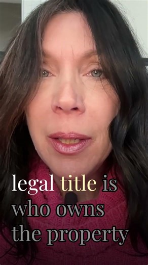 Legal vs Equitable Title—What’s the Freaking Difference?