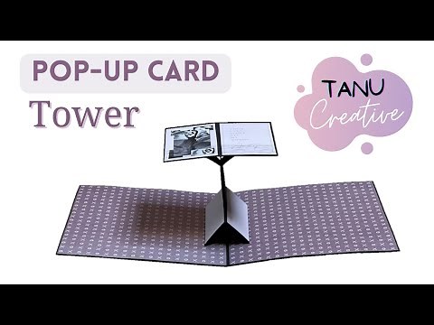 Pop-Up Tower Card Tutorial | DIY Greeting Card / Birthday Card Ideas