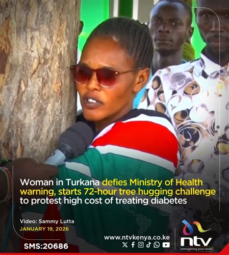 Woman in Turkana defies Ministry of Health warning, starts 72-hour tree-hugging challenge to protest high cost of treating diabetes. | NTV Kenya