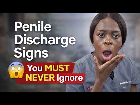 5 Penile Discharge Signs You Must NEVER Ignore (The Hidden Truth Revealed)