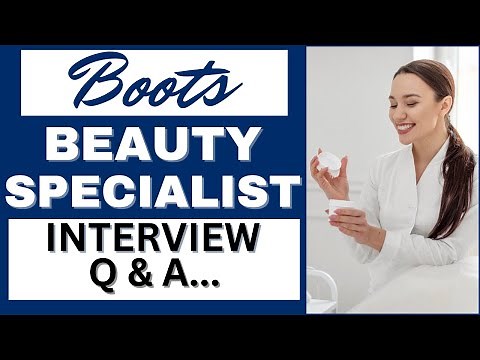 BEAUTY SPECIALIST INTERVIEW: Boots 20 Top Questions & Answers!