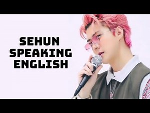 exo sehun speaking english | 영어로 말하는 엑소 세훈 | when exo speaks english