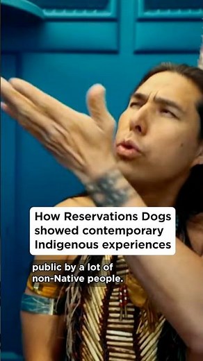 How Reservations Dogs showed contemporary Indigenous experiences