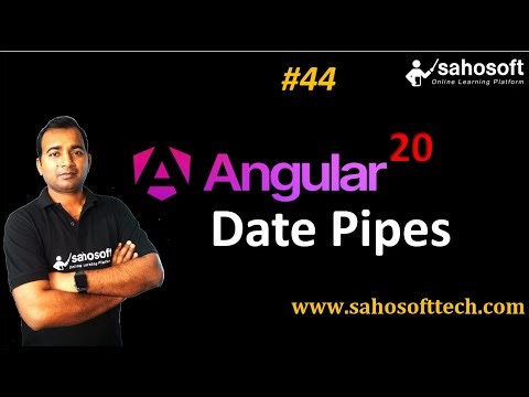 Date Pipes in Angular 20 | built in Pipes in Angular | Sahosoft