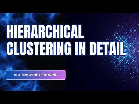 Hierarchical Clustering in Detail | Dendrograms, Linkage Methods & Python Implementation (Dr Anjum)