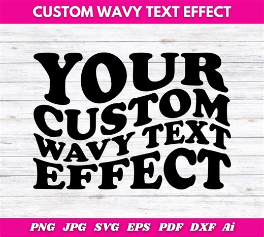 Custom Wavy Text Svg, Custom Wavy Letters Svg, Custom Wavy Stacked Svg, Custom Wavy Font Svg, Custom Wavy Retro Svg, Custom Wavy Cricut Cut - Etsy
