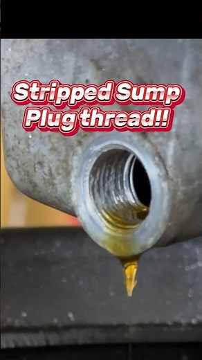 Stripped sump plug thread repair