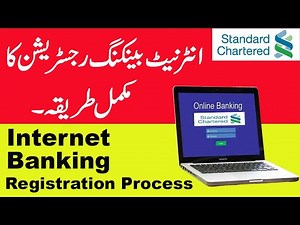 Standard Chartered Internet Banking Registration || Activation and Login