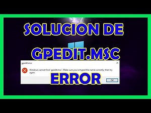 COMO INSTALAR/HABILITAR GPEDIT.MSC EN WINDOWS 10/8/7