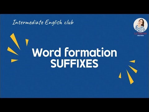 N22. Word formation suffixes. English class