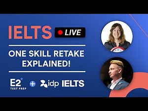 IELTS One Skill Retake EXPLAINED! - LIVE with IDP & E2