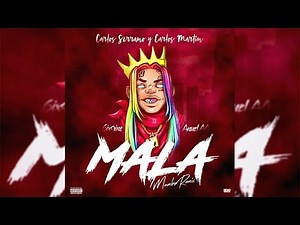 6ix9ine Ft. Anuel AA - MALA [Mambo Remix] Carlos Serrano & Carlos Martín