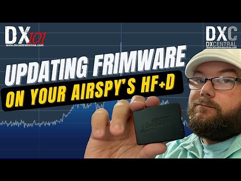 DX 101 | Updating the Firmware of Your Airspy HF+ Discovery SDR