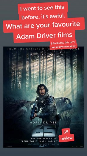 65 Film Review: Exploring Cult Movies with Adam Driver