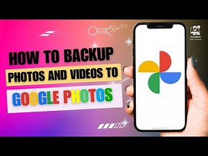 How to Backup Photos and Videos to Google photos