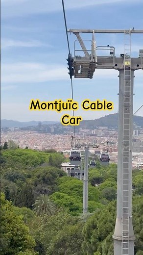 Montjuïc Cable Car Ride – Stunning Views of Barcelona