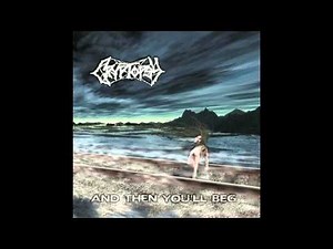 Cryptopsy - And Then You'll Beg (FULL ALBUM HD)