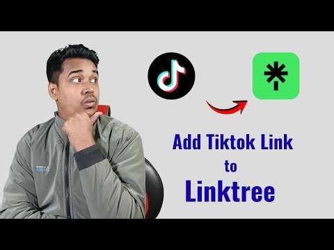 How to add Tiktok to linktree – Fast & Easy Setup (Linktree Tutorial)