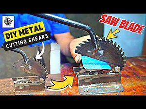 Metal Cutting Shears from a Saw Blade | DIY Metal Cutting Shears | HAND SHEAR METAL​ CUTTING TOOL