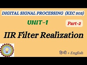 Unit-01_No.2_Procedure to sketch various structures of IIR filter