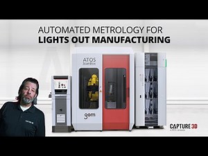 Lights Out Manufacturing Metrology: ATOS ScanBox 5108 BPS (Batch Processing System)