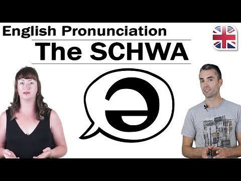 The Schwa /ə/ Sound - How to Pronounce the Schwa - How to Improve English Pronunciation
