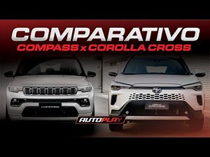 COMPARATIVO Compass x Corolla Cross - Auto Play