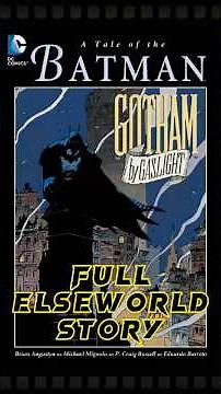 Gotham By Gaslight FULL Elseworld Story Victorian Batman vs Jack The Ripper Explained #batman