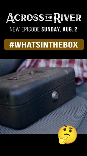 Across the River - What's in the box?