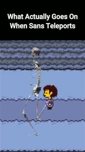 What Actually Happens When Sans Teleports in Undertale #funny #meme #undertale #sans #funny