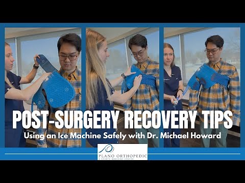 Post-Surgery Recovery Tips: Using an Ice Machine Safely with Dr. Michael Howard