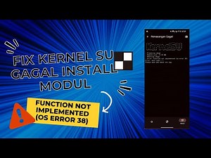fix Kernel su gagal atau tidak bisa install modul (os error 38)