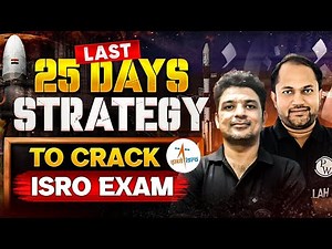 ISRO Exam 2025 Preparation | ISRO Scientist Preparation Strategy