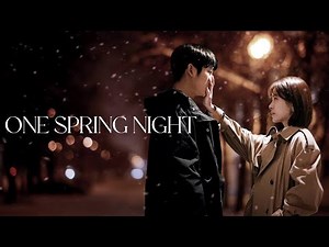 Kdrama intro : One Spring Night