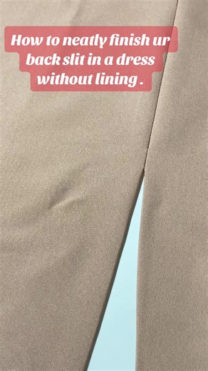 Neatly Finishing Back Slit in Dress Tutorial