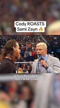 Cody ROASTS Sami Zayn 🔥