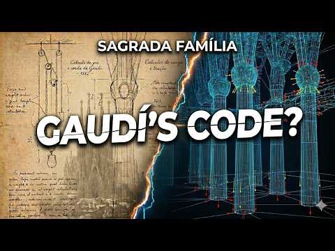 Sagrada Família: The Impossible Calculation Gaudí Hid