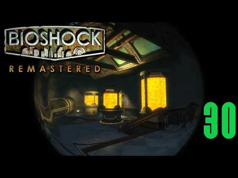 BioShock Remastered, Ep. 30: Point Prometheus, Part II (Let's Play)