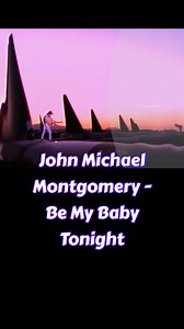 Be My Baby Tonight (Lyrics) #johnmichaelmontgomery #bemybabytonight #90smusic #lovesongs #trendingsongs #countrymusic #songlyrics #lyricsvideo #reelsfypシ #foryouシ | Matthew Riggs
