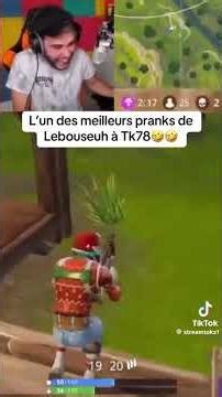 Lebouseuh et tk78 le prime des pranks »🤣🤣#tk78#lebouseuh#fortnite#thekair78#nostalgie#humour#clips