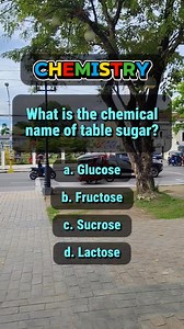 What is the chemical name of table sugar? a. Glucose b. Fructose c. Sucrose d. Lactose #science #chemistry #sucrose #sciencetrivia #trivia #sciencequiz #chemistryquiz #generalknowledge | Learn English