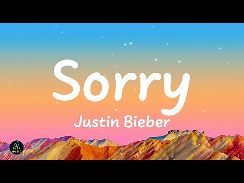 Justin Bieber - Sorry (Lyric)