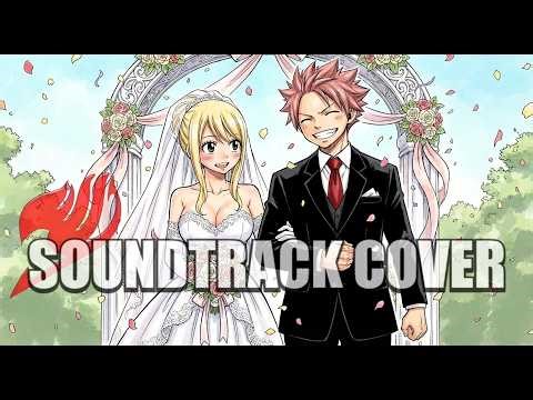 Fairy Tail - My Favorite Place is You | OST COVER